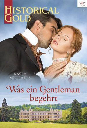 [Historical - Gold 322] • Was ein Gentleman begehrt